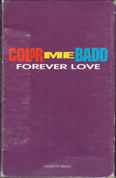 Color Me Badd "Forever Love" (Single)-Cassette Tapes-UnDigable Digs