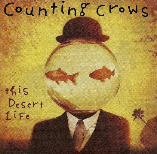 Counting Crows "This Desert Life" (CD)-CDs-UnDigable Digs
