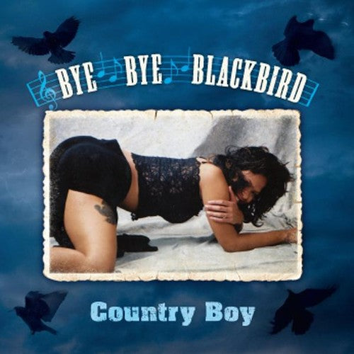 Country Boy "Bye Bye Blackbird" (CD)-CDs-UnDigable Digs