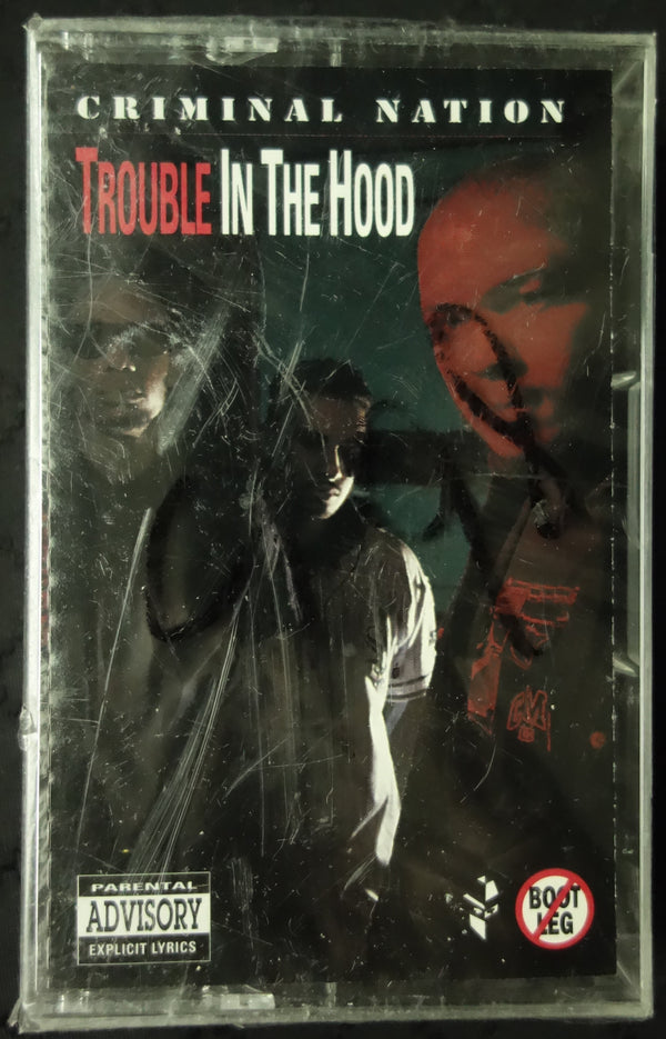 Criminal Nation "Trouble In The Hood"-Cassette Tapes-UnDigable Digs