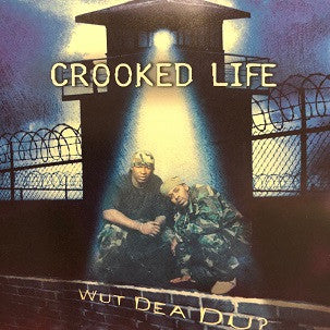 Crooked Life "Wut Dea Du?" (CD)-CDs-UnDigable Digs