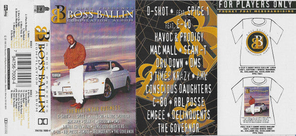 D-Shot Presents: Boss Ballin Compilation Album (The Best In The Business)-Cassette Tapes-UnDigable Digs