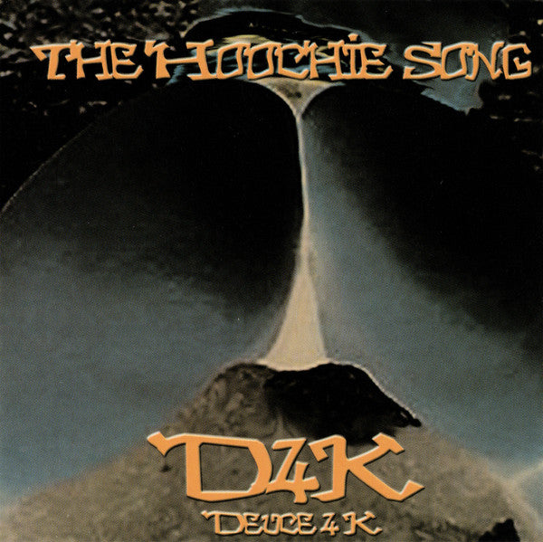 D4K Deuce 4 K "The Hoochie Song" (CD) (Single)-CDs-UnDigable Digs