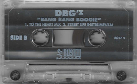DBG'z "Bang Bang Boogie" (Single)-Cassette Tapes-UnDigable Digs