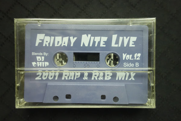 DJ Chip "Friday Nite Live Vol. 12: 2001 Rap & R&B Mix"-Cassette Tapes-UnDigable Digs