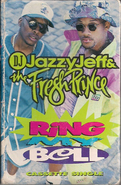 DJ Jazzy Jeff & The Fresh Prince "Ring My Bell" (Single)-Cassette Tapes-UnDigable Digs
