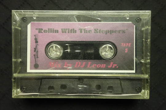 DJ Leon Jr. "Rollin With The Steppers" Tape 5-Cassette Tapes-UnDigable Digs