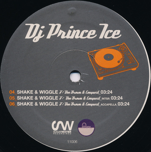 DJ Prince Ice "Last Song / Shake & Wiggle" (12" Single)-Vinyl Records-UnDigable Digs