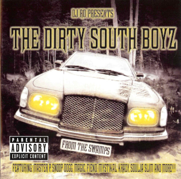 DJ Ro Presents: The Dirty South Boyz "From The Swamps" (CD)-CDs-UnDigable Digs