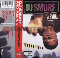 DJ Smurf And P.M.H.I. "Versastyles"-Cassette Tapes-UnDigable Digs