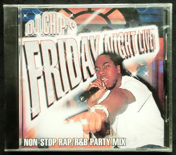 DJ. Chip's Friday Night Live! Classic Non-Stop Rap/R&B Party Mix (CD)-CDs-UnDigable Digs