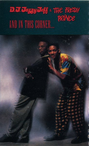 D.J. Jazzy Jeff & The Fresh Prince "And In This Corner..."-Cassette Tapes-UnDigable Digs