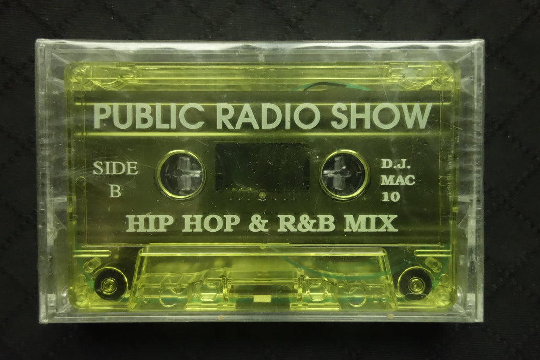 D.J. Mac 10 "Public Radio Show: Hip Hop & R&B Mix"-Cassette Tapes-UnDigable Digs