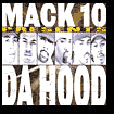 Da Hood "Mack 10 Presents: Da Hood" (CD) (Clean / Edited Version)-CDs-UnDigable Digs
