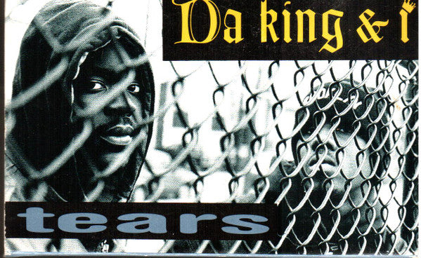 Da King & I "Tears (Remix)" (Single)-Cassette Tapes-UnDigable Digs