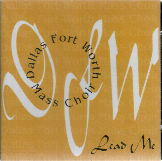 Dallas Fort Worth Mass Choir "Lead Me"-Cassette Tapes-UnDigable Digs