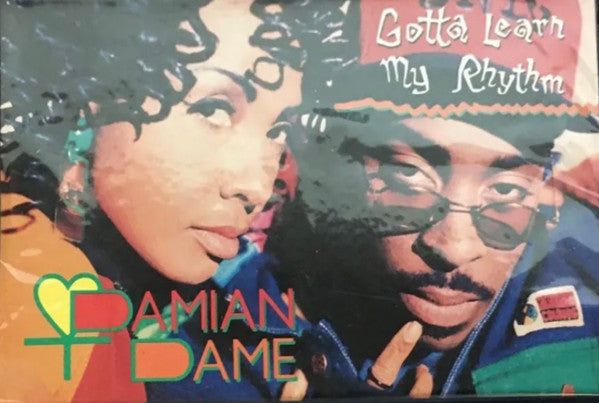 Damian Dame "Gotta Learn My Rhythm" (Single)-Cassette Tapes-UnDigable Digs