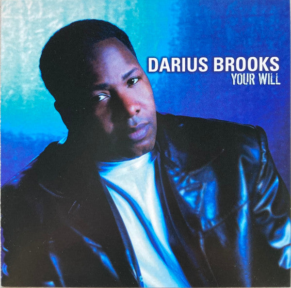 Darius Brooks "Your Will" (CD)-CDs-UnDigable Digs