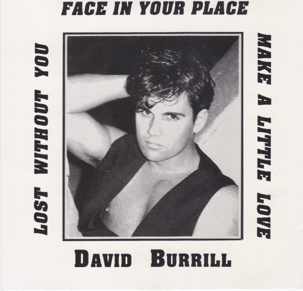 David Burrill "Face In Your Place" (12" Maxi-Single)-Vinyl Records-UnDigable Digs