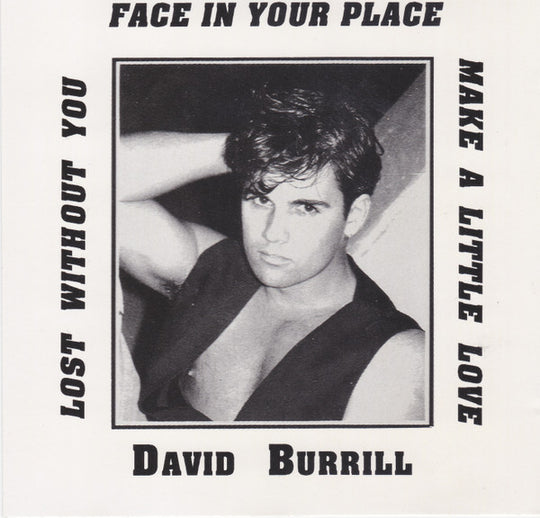 David Burrill "Face In Your Place" (12" Maxi-Single)-Vinyl Records-UnDigable Digs