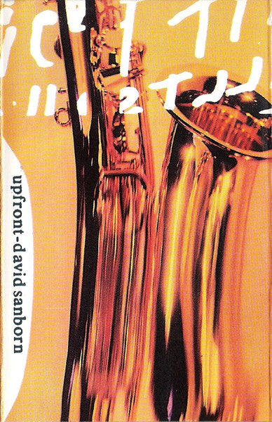 David Sanborn "Upfront"-Cassette Tapes-UnDigable Digs
