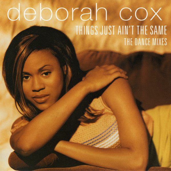 Deborah Cox "Things Just Ain't The Same (The Dance Mixes)" (Cassette Single)-Cassette Tapes-UnDigable Digs