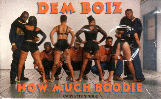 Dem Boiz "How Much Boodie" (Single)-Cassette Tapes-UnDigable Digs