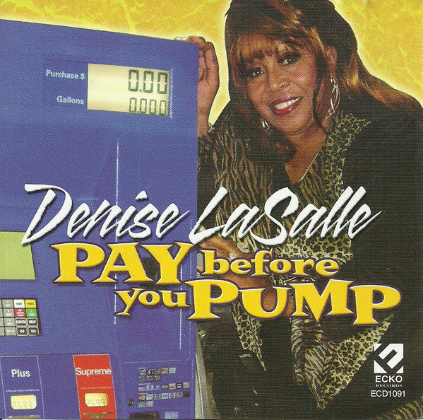 Denise LaSalle "Pay Before You Pump" (CD)-CDs-UnDigable Digs