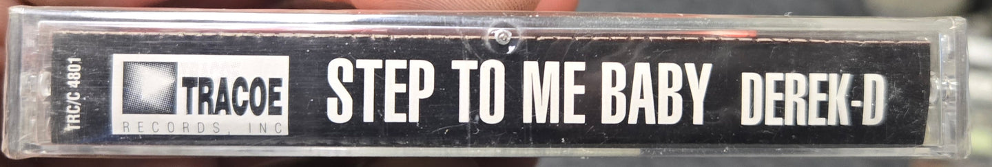 Derek-D "Step To Me Baby"-Cassette Tapes-UnDigable Digs