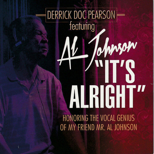 Derrick Doc Pearson Featuring Al Johnson "It's Alright" (CD)-CDs-UnDigable Digs