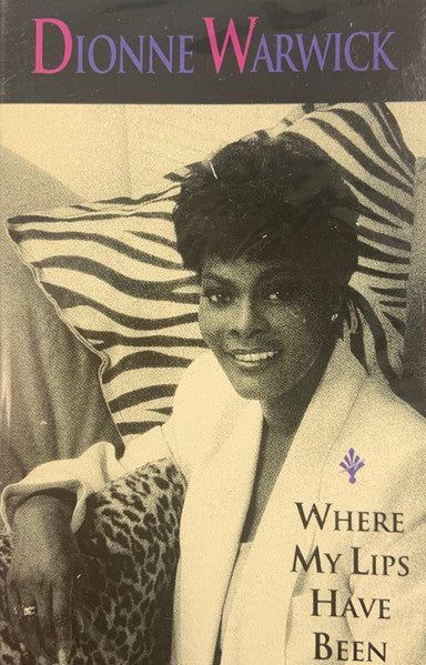 Dionne Warwick "Where My Lips Have Been" (Cassette Single)-Cassette Tapes-UnDigable Digs