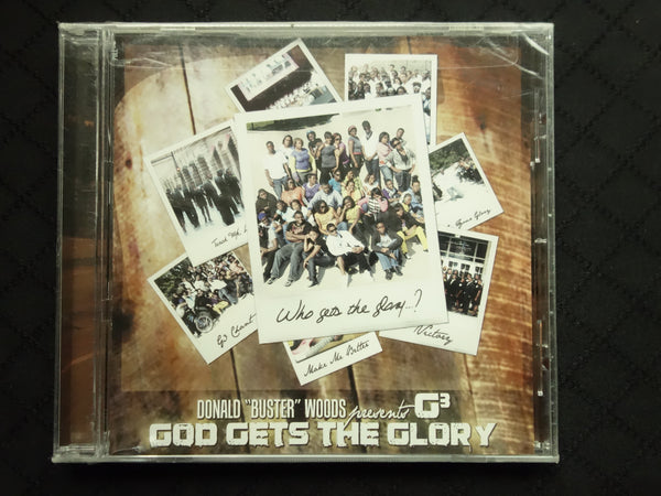 Donald "Buster" Woods Presents: G3 "God Gets The Glory" (CD)-CDs-UnDigable Digs