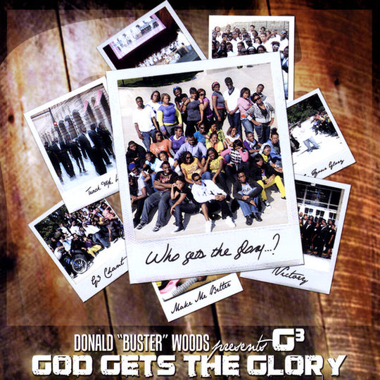 Donald "Buster" Woods Presents: G3 "God Gets The Glory" (CD)-CDs-UnDigable Digs