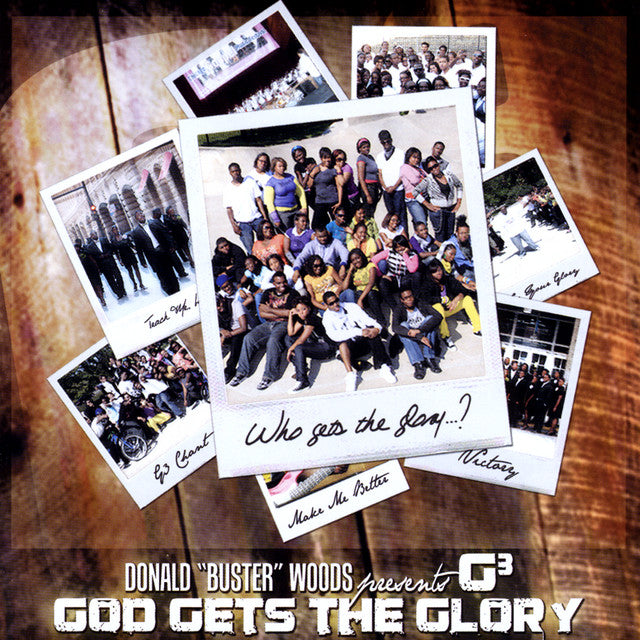 Donald "Buster" Woods Presents: G3 "God Gets The Glory" (CD)-CDs-UnDigable Digs