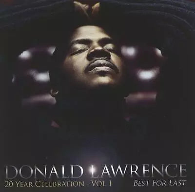 Donald Lawrence "Donald Lawrence Best For Last " (CD)-CDs-UnDigable Digs