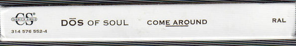 Dōs Of Soul "Come Around" (Single)-Cassette Tapes-UnDigable Digs