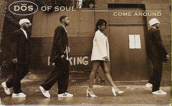 Dōs Of Soul "Come Around" (Single)-Cassette Tapes-UnDigable Digs
