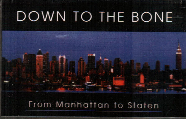 Down To The Bone "From Manhattan To Staten"-Cassette Tapes-UnDigable Digs