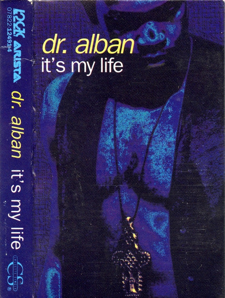 Dr. Alban "It's My Life"-Cassette Tapes-UnDigable Digs