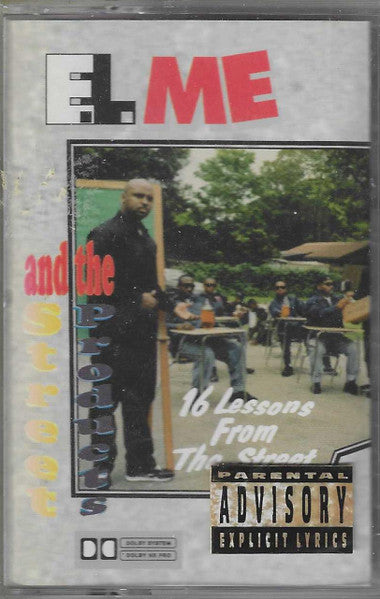 E.L. Me & The Street Products "16 Lessons From The Street"-Cassette Tapes-UnDigable Digs