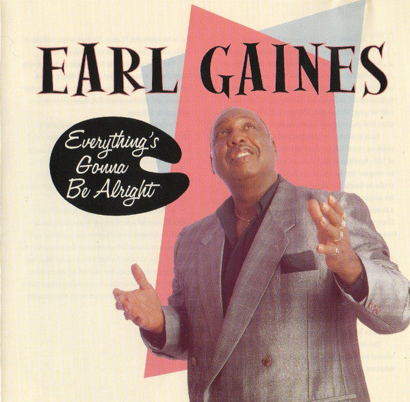 Earl Gaines Everything's Gonna Be Alright (CD)-CDs-UnDigable Digs