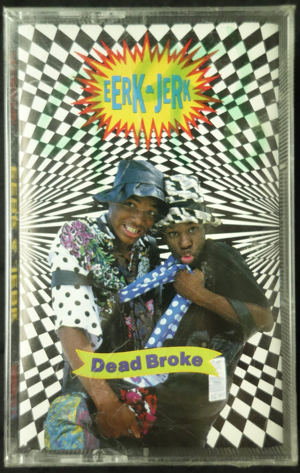 Eerk & Jerk "Dead Broke"-Cassette Tapes-UnDigable Digs