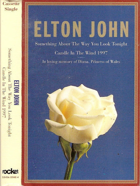 Elton John "Something About The Way You Look Tonight / Candle In The Wind 1997" (Single)-Cassette Tapes-UnDigable Digs