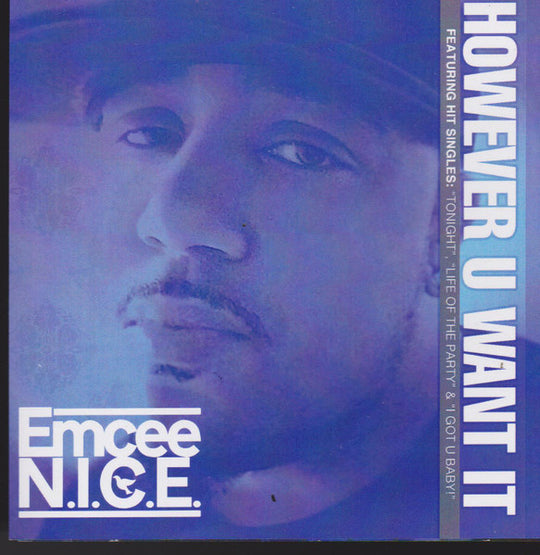 Emcee N.I.C.E. "However You Want It" (CD)-CDs-UnDigable Digs
