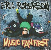 Eric Roberson "Music Fan First" (CD)-CDs-UnDigable Digs