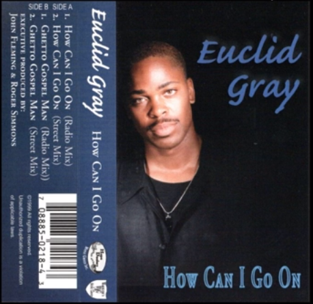 Euclid Gray "How Can I Go On" (Single)-Cassette Tapes-UnDigable Digs