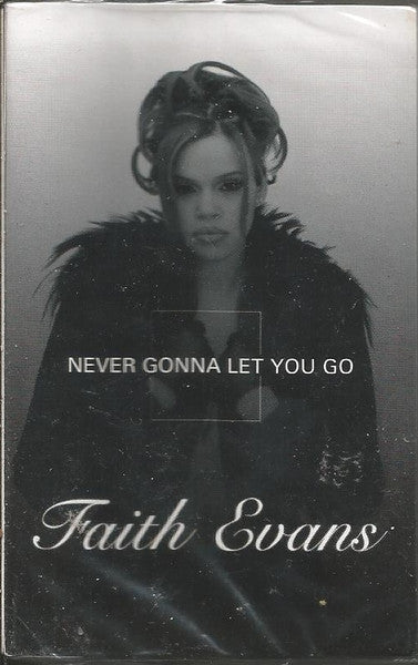 Faith Evans "Never Gonna Let You Go" (Single)-Cassette Tapes-UnDigable Digs