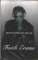 Faith Evans "Never Gonna Let You Go" (Single)-Cassette Tapes-UnDigable Digs