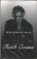 Faith Evans "Never Gonna Let You Go" (Single)-Cassette Tapes-UnDigable Digs