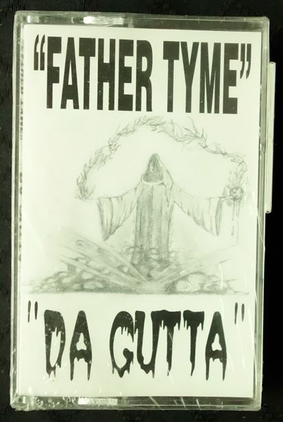 Father Tyme "Da Gutta"-Cassette Tapes-UnDigable Digs